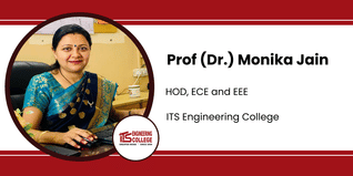 ITS Engineering College, Greater Noida, HOD, ECE and EEE: Prof (Dr.) Monika Jain Interview